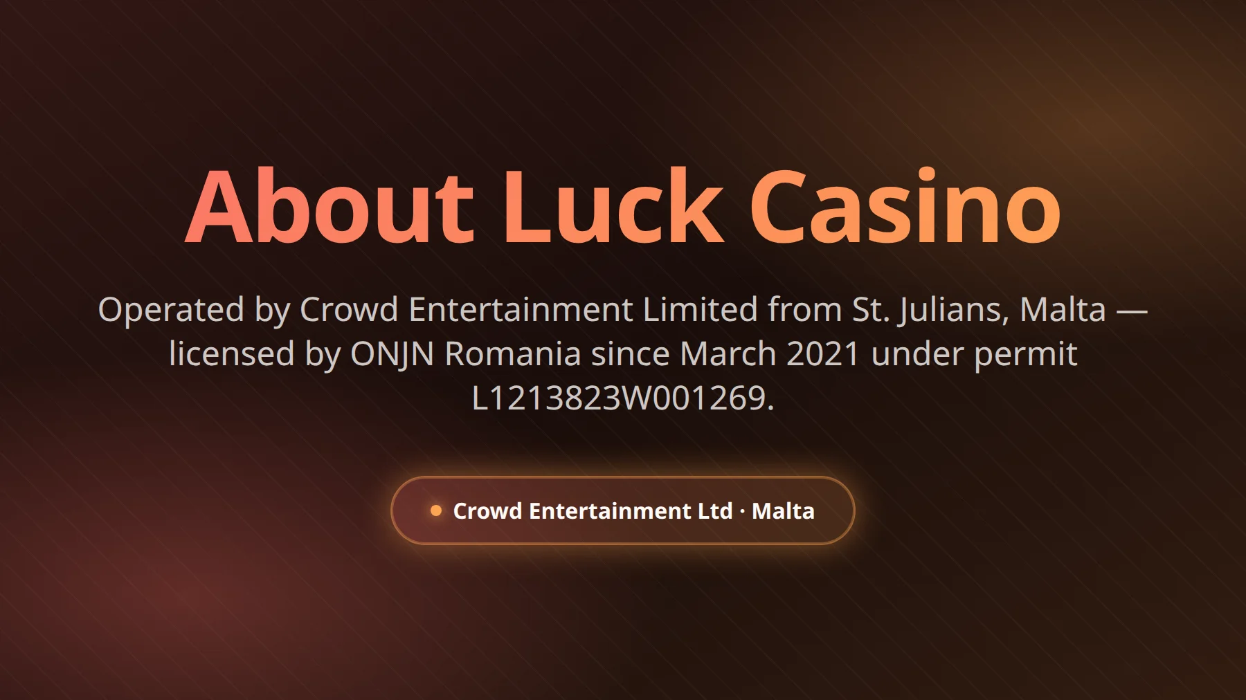 About Luck Casino - operator Crowd Entertainment Limited, ONJN-licensed online casino